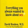 Everything You Always Wanted to know about Sex