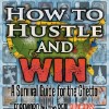 How to Hustle and Wind